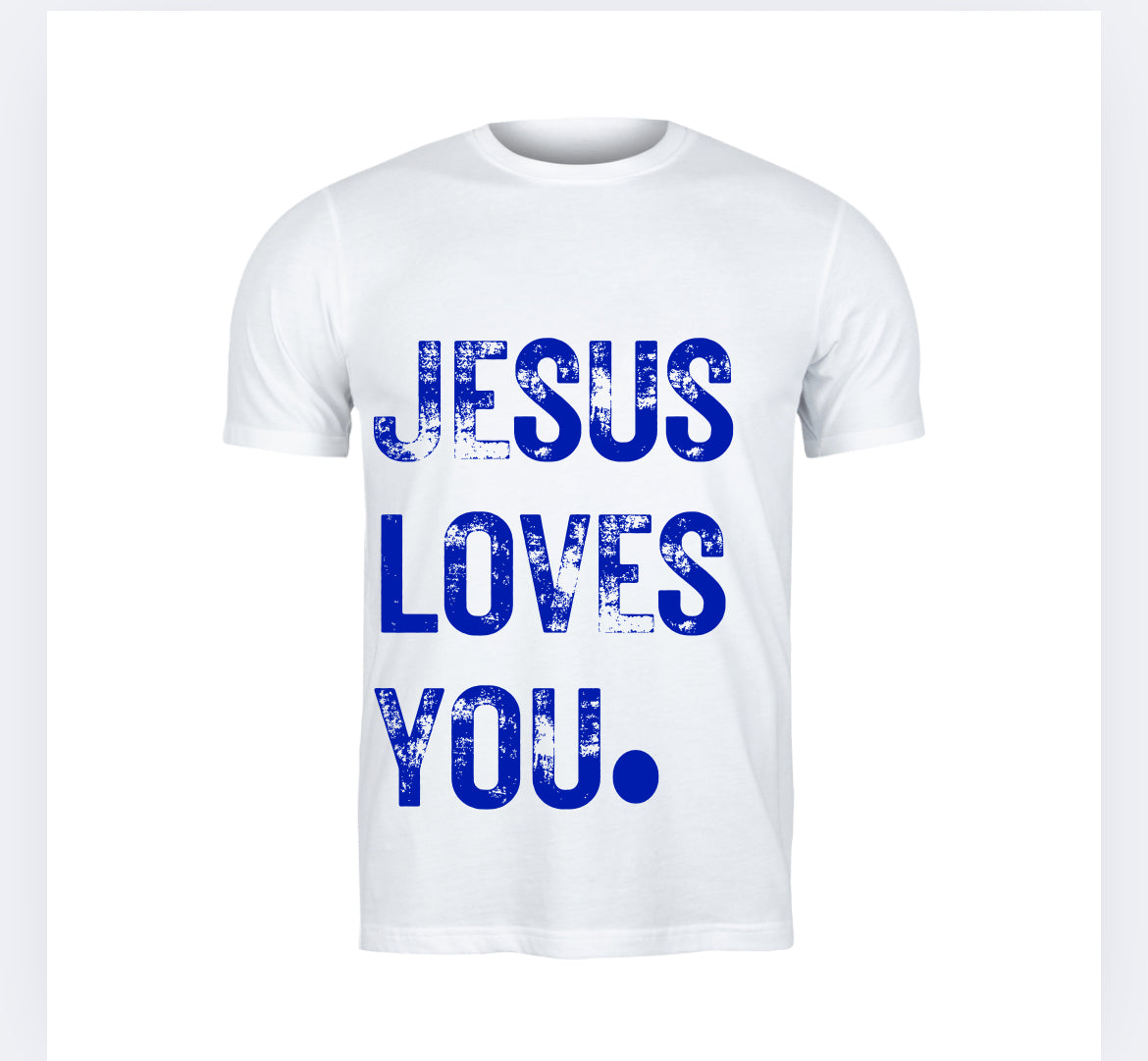 JESUS LOVES YOU TSHIRT
